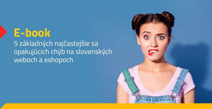 5 najčastejších chýb na slovenských webstránkach a eshopoch